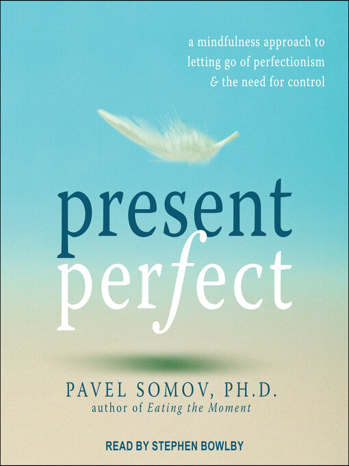 Title details for Present Perfect by Pavel Somov, PhD - Available